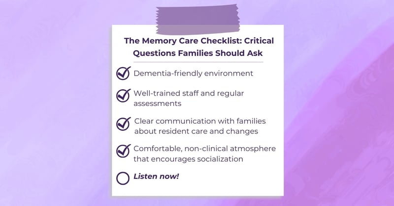 The Memory Care Checklist: Critical Questions Families Should Ask