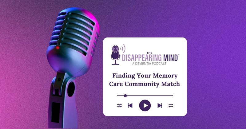 Finding Your Memory Care Community Match