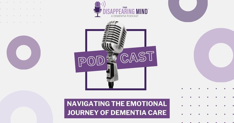 Navigating the Emotional Journey of Dementia Care