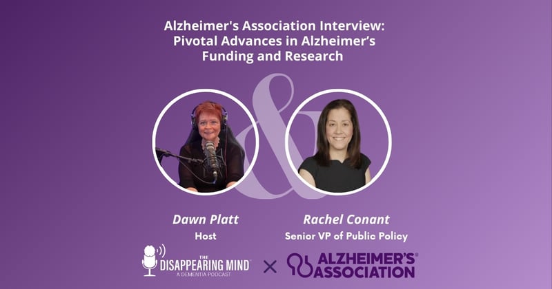 Alzheimer's Association Interview: Pivotal Advances in Alzheimer’s Funding and Research