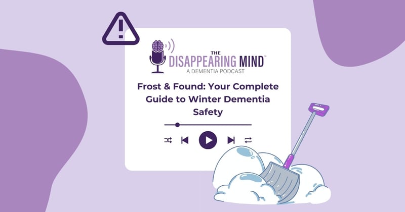 Frost & Found: Your Complete Guide to Winter Dementia Safety