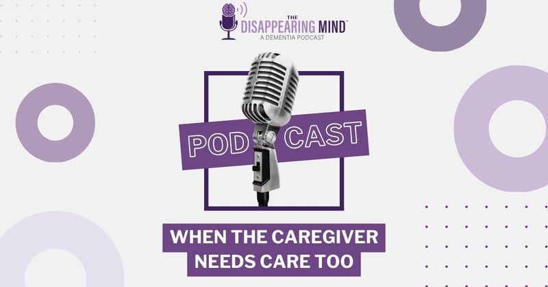 When the Caregiver Needs Care too