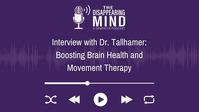 Interview with Dr. Tallhamer: Boosting Brain Health and Movement Therapy