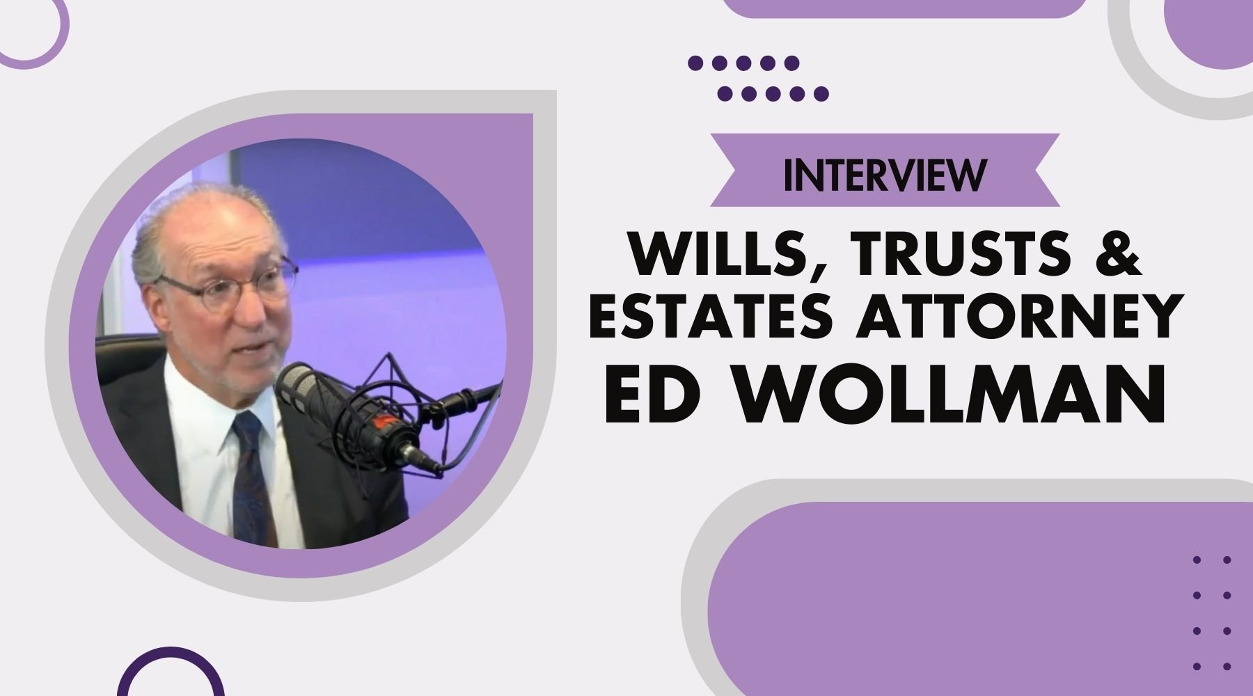 Trusts & Estates Attorney Ed Wollman3